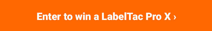 Enter to win a LabelTac Pro X