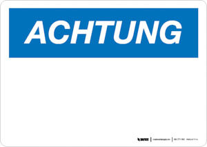 Create Custom OSHA German Notice Wall Sign | Creative Safety Supply
